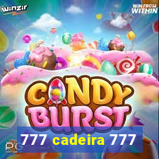 777 cadeira 777